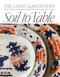 Soil to Table (Recipes for Healthy Soil and Food) by Bridget Elworthy, Henrietta Courtauld, 9781760763855
