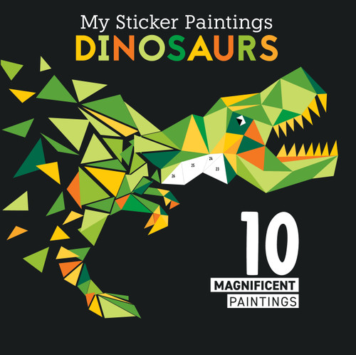 My Sticker Paintings: Dinosaurs (10 Magnificent Paintings) by Logan Powell, 9781641241861