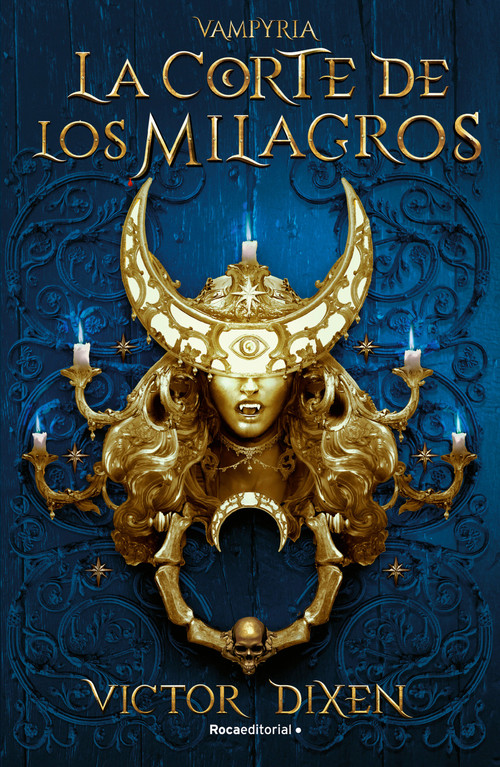 La corte de los milagros / The Court of Miracles (Spanish Edition) by Víctor Dixen, 9788419449818