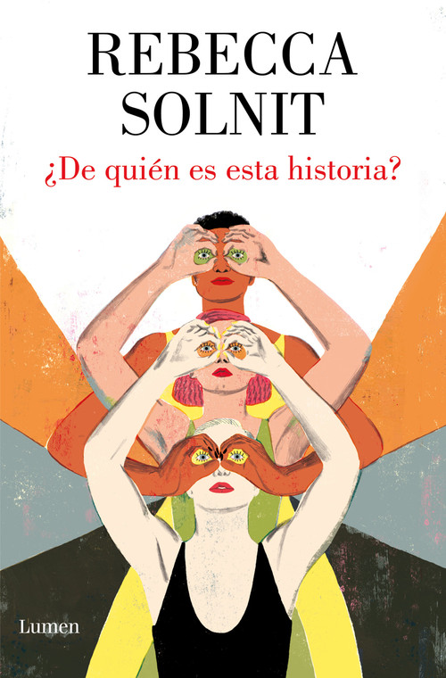 ¿De quién es esta historia? / Whose Story Is This? (Spanish Edition) by Rebecca Solnit, 9788426424457