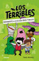 Bienvenidos a la escuela dedo torcido / The Terribles #1: Welcome to Stubtoe  Elementary (Spanish Edition) by Travis Nichols, 9786073831055