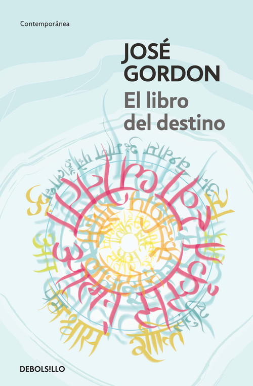 El libro del destino / The Book of Destiny (Spanish Edition) by José Gordon, 9786073828222