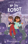 No soy Robot / I Am Not a Robot (Spanish Edition) by Laetitia Thollot, 9786073831086