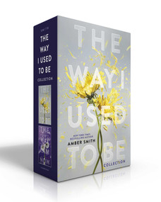 The Way I Used to Be Collection (Boxed Set) (The Way I Used to Be; The Way I Am Now) by Amber Smith, 9781665950244