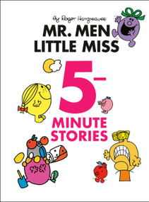 Mr. Men Little Miss 5-Minute Stories by Roger Hargreaves, 9780593750728