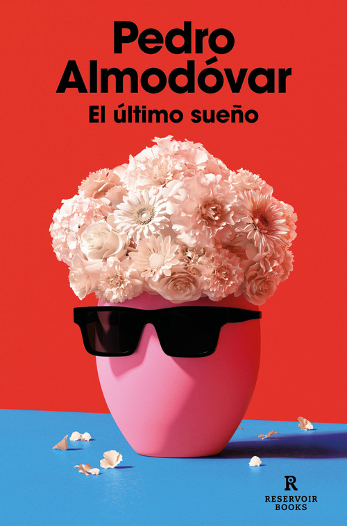 El último sueño / The Last Dream (Spanish Edition) by Pedro Almodóvar, 9788419437365