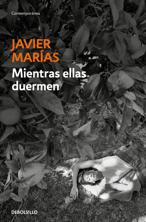 Mientras ellas duermen / While Women Are Sleeping (Spanish Edition) by Javier Marías, 9788466371582
