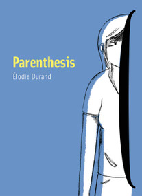 Parenthesis by Élodie Durand, 9781603094818