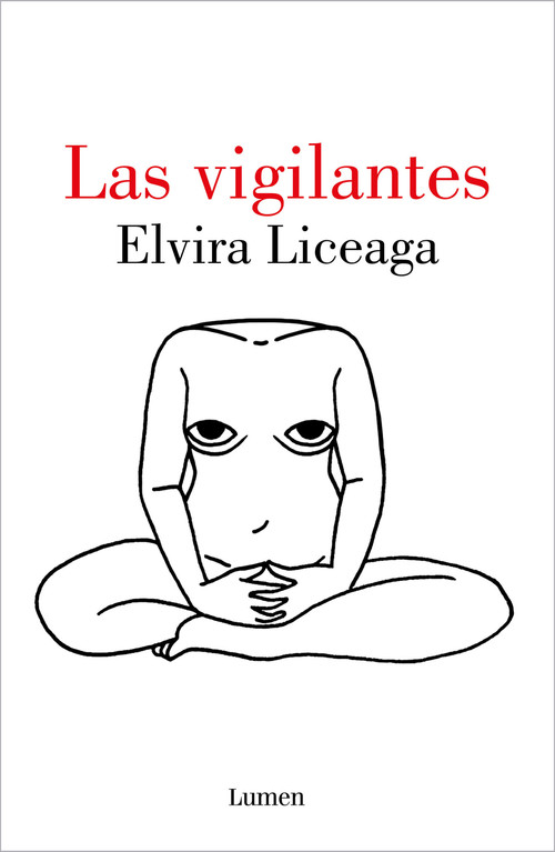 Las vigilantes / The Vigilant (Spanish Edition) by Elvira Liceaga, 9786073826662