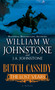 Butch Cassidy The Lost Years by William W. Johnstone, J.A. Johnstone, 9780786051236