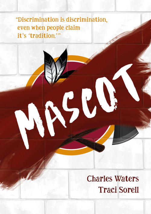 Mascot - 9781623543808 by Charles Waters, Traci Sorell