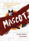 Mascot - 9781623543808 by Charles Waters, Traci Sorell