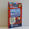 Inglés en 100 días. Inglés básico súper rápido / English in 100 Days. Basic English Super Quick (Spanish Edition) by Inglés en 100 días, 9781644738108