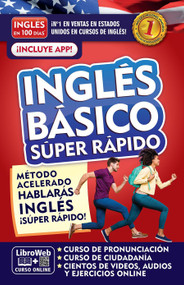 Inglés en 100 días. Inglés básico súper rápido / English in 100 Days. Basic English Super Quick (Spanish Edition) by Inglés en 100 días, 9781644738108