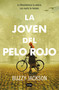 La joven del pelo rojo / To Die Beautiful (Spanish Edition) by Buzzy Jackson, 9788491296805