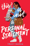 This Is Not a Personal Statement - 9780063217768 by Tracy Badua