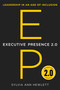 Executive Presence 2.0 (Leadership in an Age of Inclusion) by Sylvia Ann Hewlett, 9780063270558