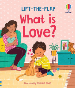 Very First Questions & Answers: What is love? by Katie Daynes, Daniela Sosa, 9781805317944