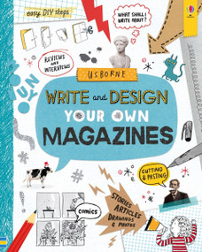 Write and Design Your Own Magazines by Sarah Hull, Various, 9781805318668