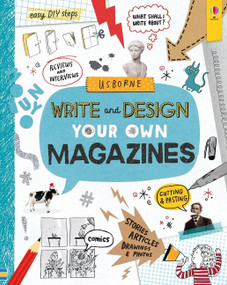 Write and Design Your Own Magazines by Sarah Hull, Various, 9781805318668