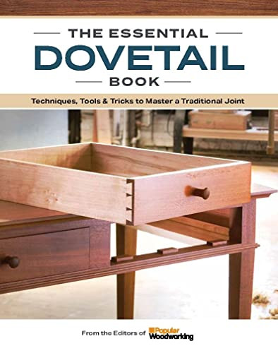 The Dovetail Book by Popular Woodworking, 9781950934942