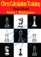 Chess Calculation Training (Middlegame) by Romain Edouard, 9789492510037