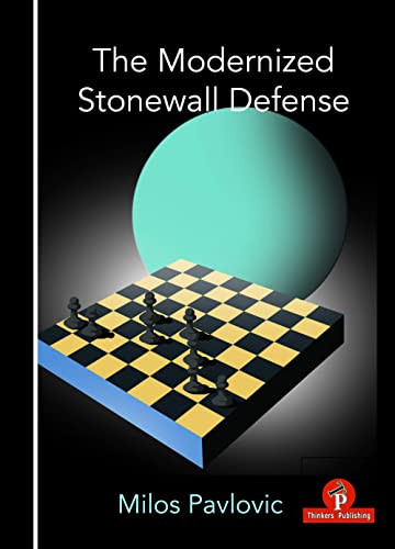 The Modernized Stonewall Defense by Milos Pavlovic, 9789492510730