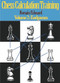 Chess Calculation Training Volume 2 (Endgames) by Romain Edouard, 9789492510150