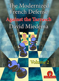 The Modernized French Defense - Volume 2: Against the Tarrasch by David Miedema, 9789492510860
