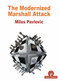 The Modernized Marshall Attack by Milos Pavlovic, 9789492510853