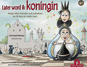 Later word ik koningin (Prentenboek & Toolbox) (Dutch; Flemish Edition) by Christel Minne, 9789464201642