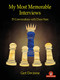 My Most Memorable Interviews (35 Conversations with Chess Stars) - 9789464201680 by Gert Devreese, 9789464201680