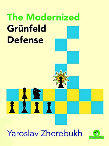The Modernized Grünfeld Defense by Yaroslav Zherebukh, 9789492510792