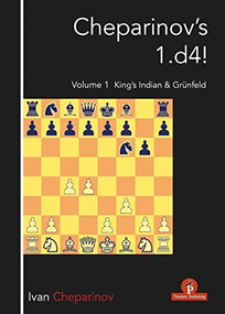 Cheparinov's 1.d4! Volume 1 (King's Indian & Grünfeld) by Ivan Cheparinov, 9789492510709