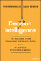 Decision Intelligence (Transform Your Team and Organization with AI-Driven Decision-Making) by Thorsten Heilig, Ilhan Scheer, 9781394185061