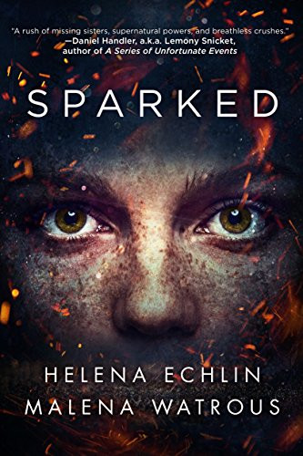Sparked by Helena Echlin, Malena Watrous, 9781942645641