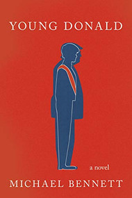 Young Donald by Michael Bennett, 9781950301133