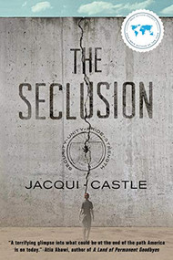 The Seclusion by Jacqui Castle, 9781947848511