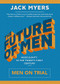 The Future of Men (Men on Trial) by Jack Myers, 9781941758656