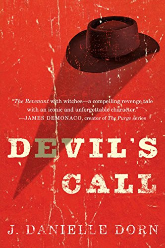 Devil's Call by J. Danielle Dorn, 9781942645603