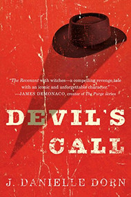 Devil's Call by J. Danielle Dorn, 9781942645603