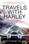 Travels with Harley (Journeys in Search of Personal and National Identity) by Christopher Holshek, 9781941758373