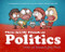 These are my Friends on Politics (A Children's Book For Adults Who Occasionally Behave Like Kids) by Billy O'Keefe, 9781942645238
