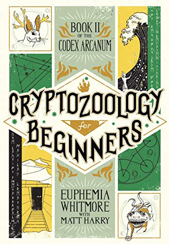 Cryptozoology for Beginners by Matt Harry, Juliane Crump, 9781947848825