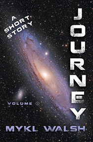 Journey / SecretAgentMan Volume 1 (SecretAgentMan) by Mykl Walsh, Richard Saunders, 9781941758472