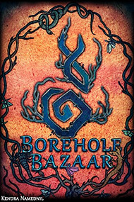 Borehole Bazaar by Kendra Namednil, 9781947848177