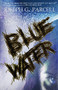 Blue Water by Joseph Parcell, 9781947848566