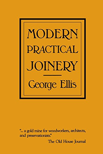 Modern Practical Joinery by George Ellis, 9780941936088
