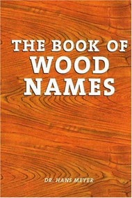 The Book of Wood Names (Spanish Edition) by Hans Meyer, Dr Hans Meyer, 9780941936620