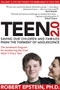 Teen 2.0 (Saving Our Children and Families from the Torment of Adolescence) by Robert Epstein, 9781884995590